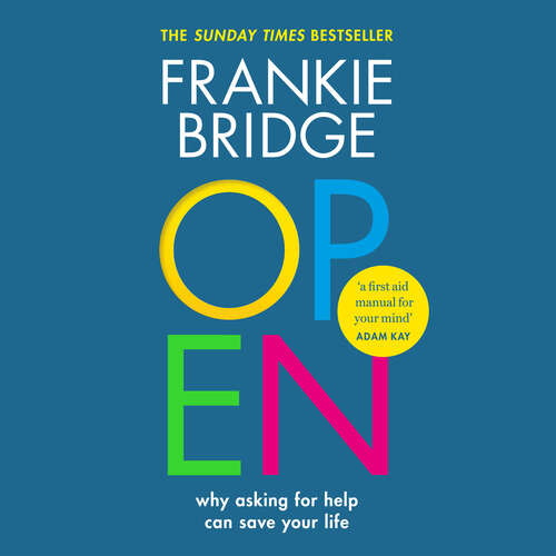 Book cover of OPEN: Why asking for help can save your life