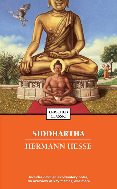 Book cover of Siddhartha: Eine Indische Dichtung (Enriched Classic) (Enriched Classics)