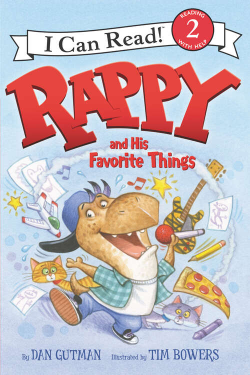 Book cover of Rappy and His Favorite Things (I Can Read Level 2)