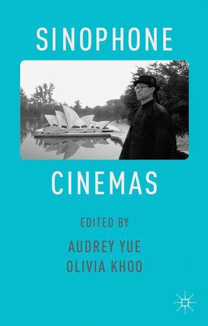 Book cover of Sinophone Cinemas
