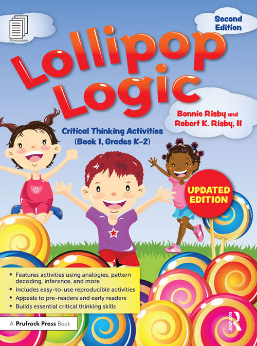 Book cover of Lollipop Logic: Critical Thinking Activities (Book 1, Grades K-2) (2)