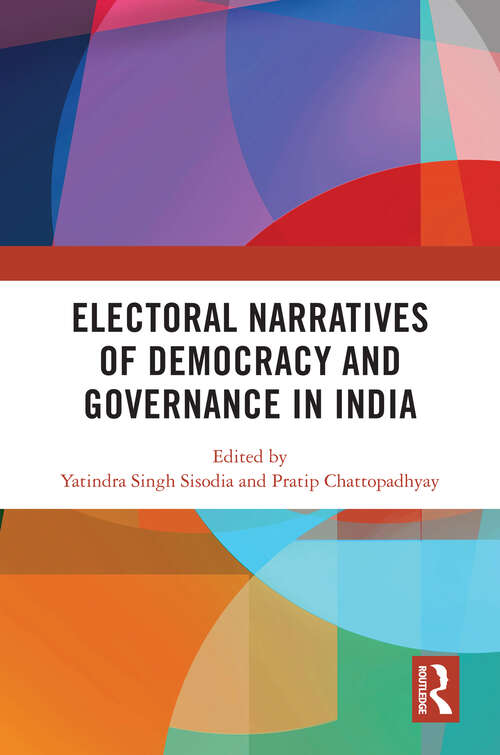 Book cover of Electoral Narratives of Democracy and Governance in India