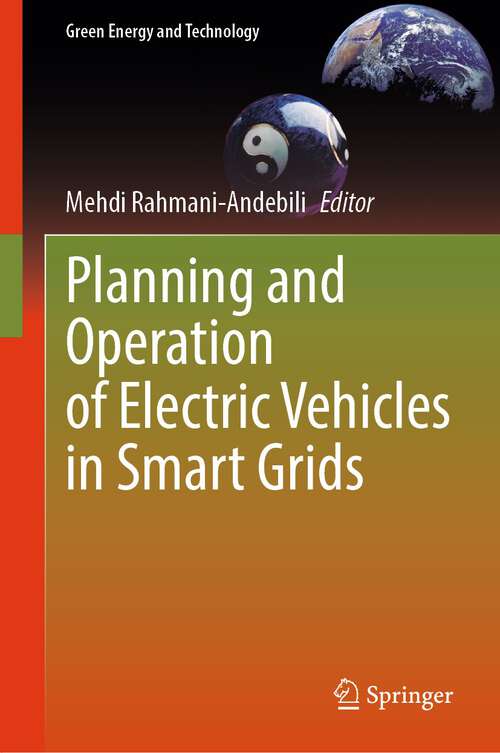 Book cover of Planning and Operation of Electric Vehicles in Smart Grids (1st ed. 2023) (Green Energy and Technology)