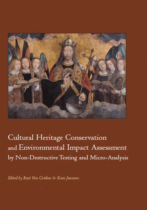 Book cover of Cultural Heritage Conservation and Environmental Impact Assessment by Non-Destructive Testing and Micro-Analysis