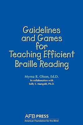 Book cover of Guidelines and Games for Teaching Efficient Braille Reading