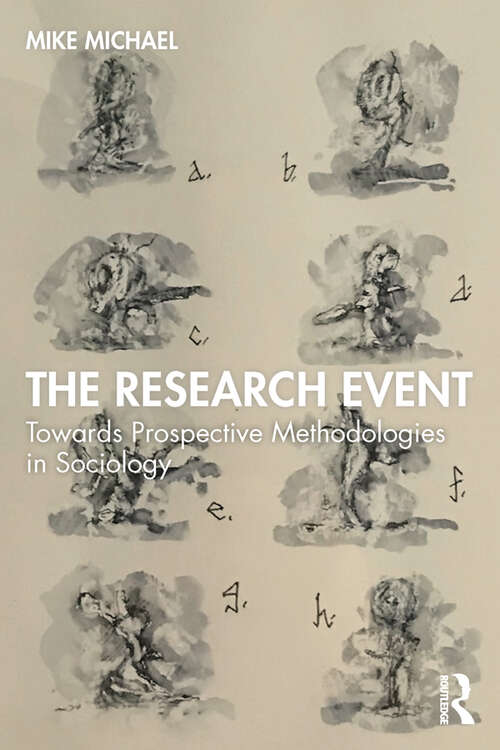 Book cover of The Research Event: Towards Prospective Methodologies in Sociology