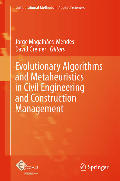 Book cover of Evolutionary Algorithms and Metaheuristics in Civil Engineering and Construction Management