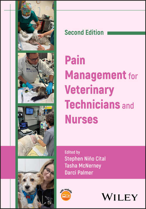 Book cover of Pain Management for Veterinary Technicians and Nurses