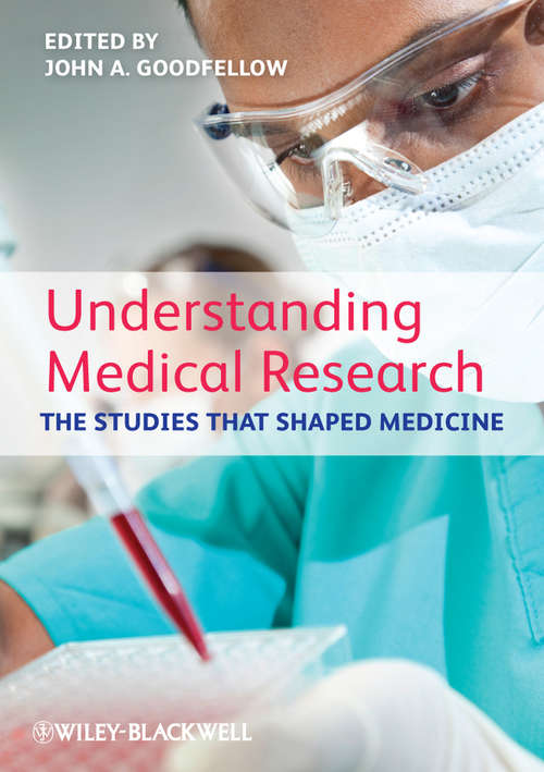 Book cover of Understanding Medical Research: The Studies That Shaped Medicine