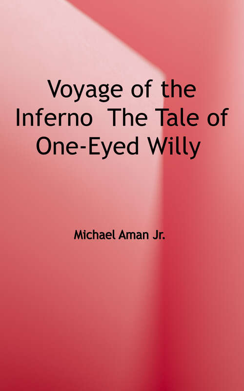 Book cover of Voyage of the Inferno: The Tale of One-Eyed Willy: A Prequal to The Goonies