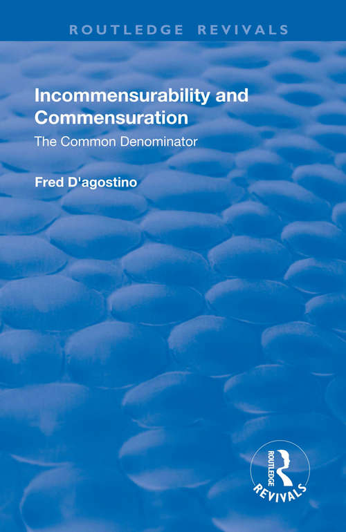 Book cover of Incommensurability and Commensuration: The Common Denominator