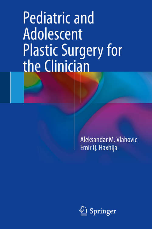 Book cover of Pediatric and Adolescent Plastic Surgery for the Clinician