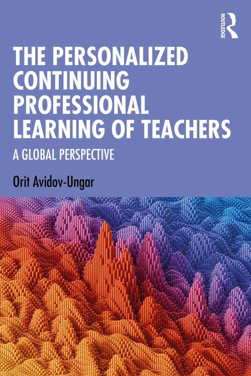 Book cover of The Personalized Continuing Professional Learning of Teachers: A Global Perspective