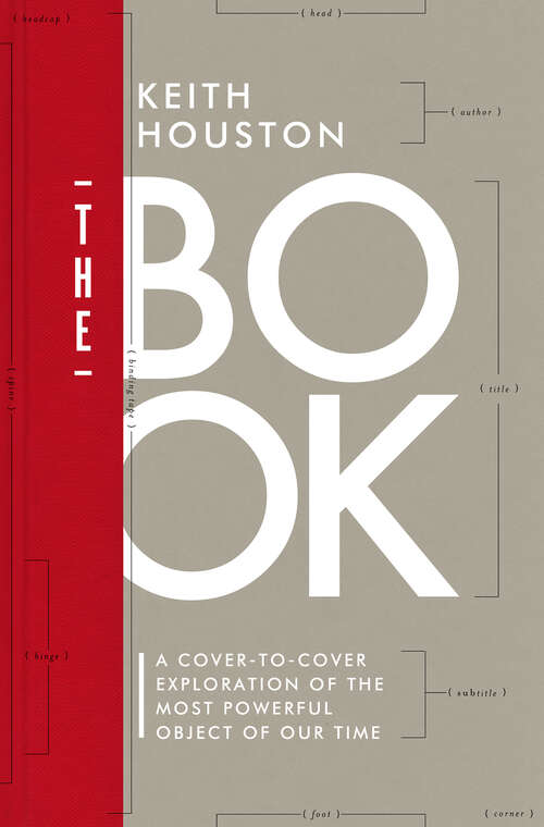 Book cover of The Book: A Cover-to-Cover Exploration of the Most Powerful Object of Our Time