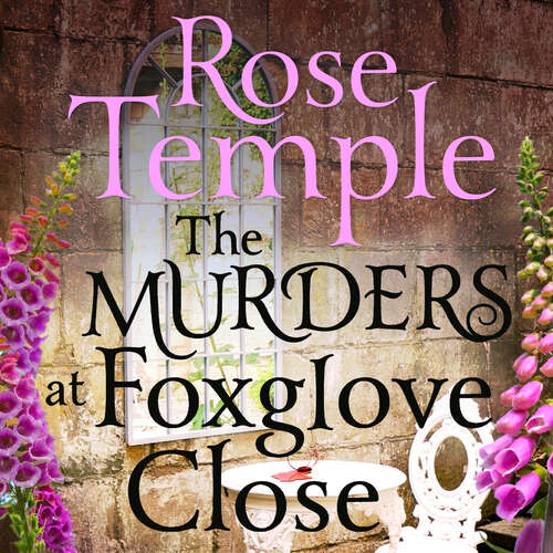 Book cover of The Murders at Foxglove Close: A brilliantly addictive cozy murder mystery (A Neighbourhood Watch Mystery Book 1) (A Neighbourhood Watch Mystery)