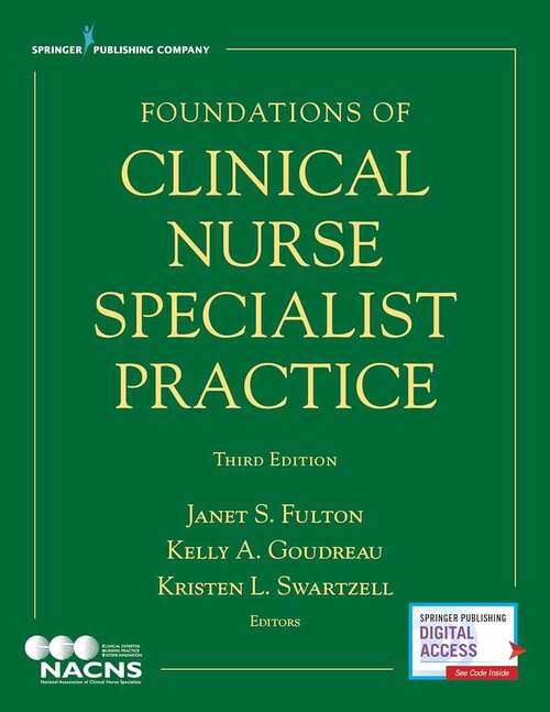 Book cover of Foundations Of Clinical Nurse Specialist Practice, Third Edition (Third Edition)