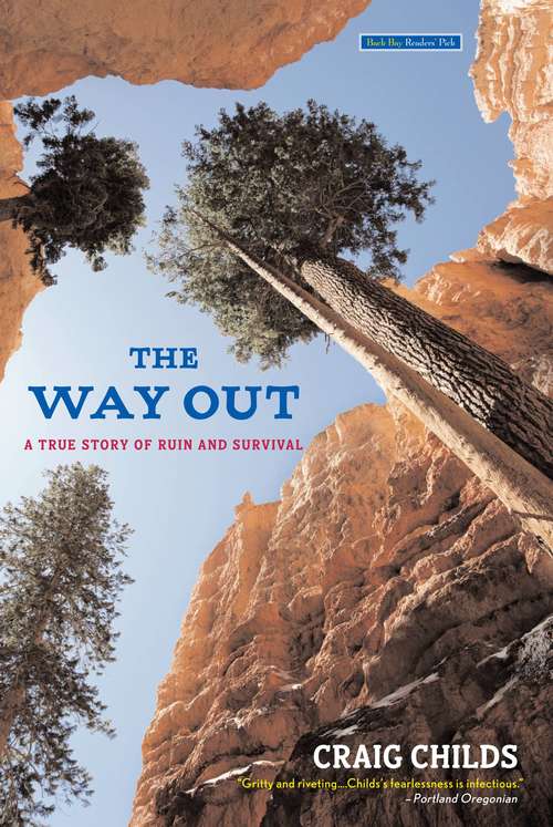 Book cover of The Way Out: A True Story of Ruin and Survival
