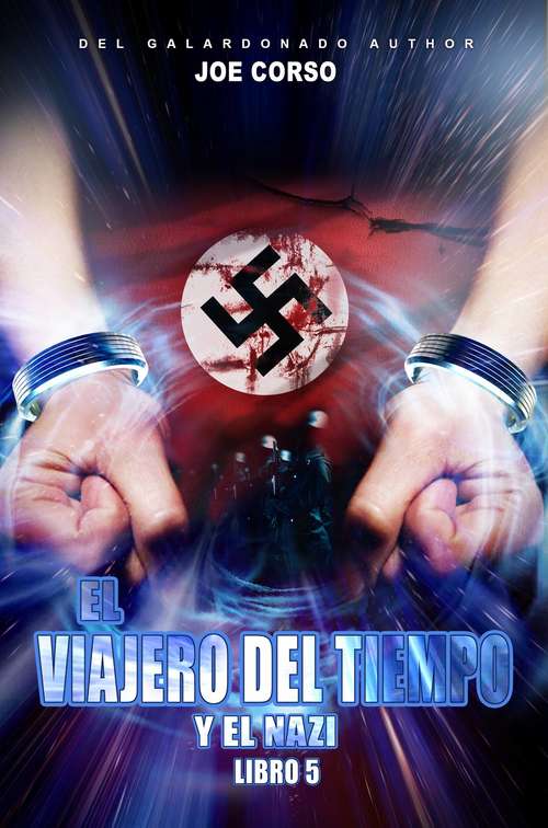 Book cover of El viajero del tiempo y el nazi