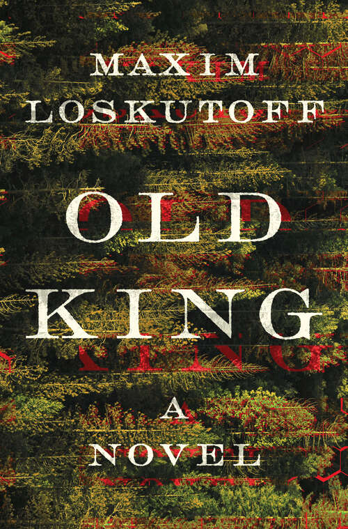 Book cover of Old King: A Novel