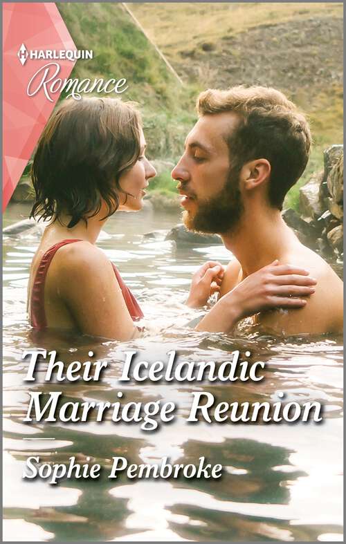 Book cover of Their Icelandic Marriage Reunion (Original) (Dream Destinations #1)