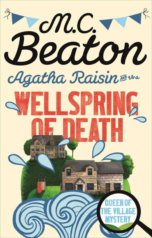 Book cover of Agatha Raisin and the Wellspring of Death (Agatha Raisin #7)