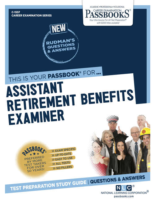 Book cover of Assistant Retirement Benefits Examiner: Passbooks Study Guide (Career Examination Series)