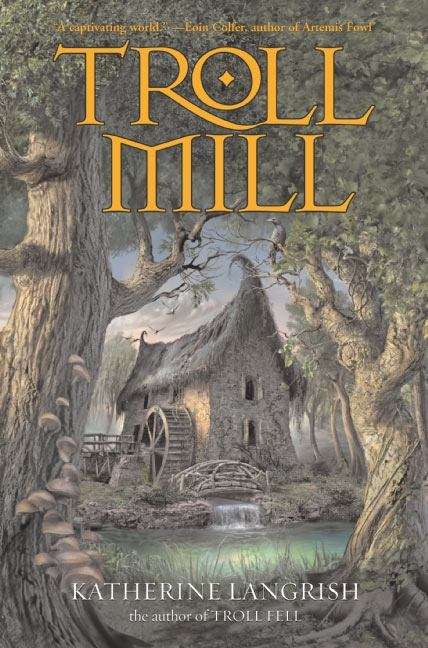 Book cover of Troll Mill (Troll Trilogy #2)