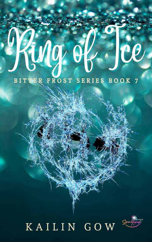 Book cover of Ring of Ice: Beyond The Crystal River #1) (Beyond the Crystal River: Frost Worlds 1 #1)