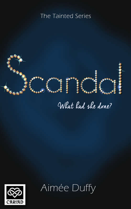 Book cover of Scandal (The Tainted series #1)
