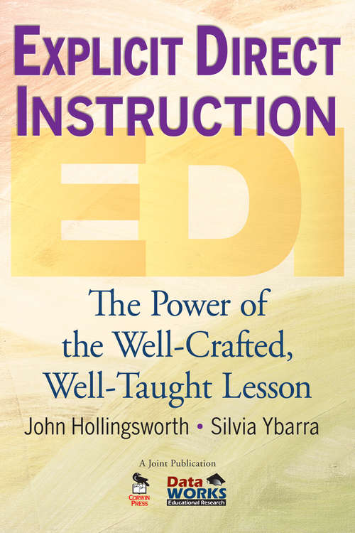 Book cover of Explicit Direct Instruction (EDI): The Power of the Well-Crafted, Well-Taught Lesson