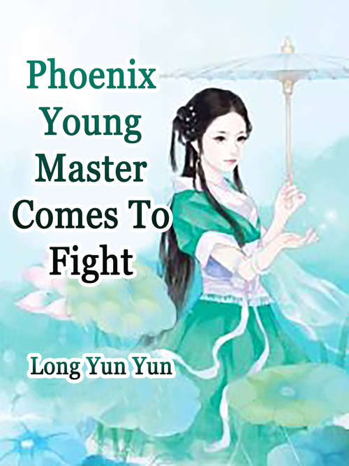Book cover of Phoenix: Volume 4 (Volume 4 #4)