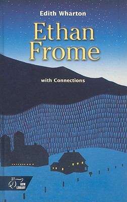 Book cover of Ethan Frome With Connections