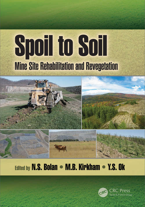 Book cover of Spoil to Soil: Mine Site Rehabilitation and Revegetation