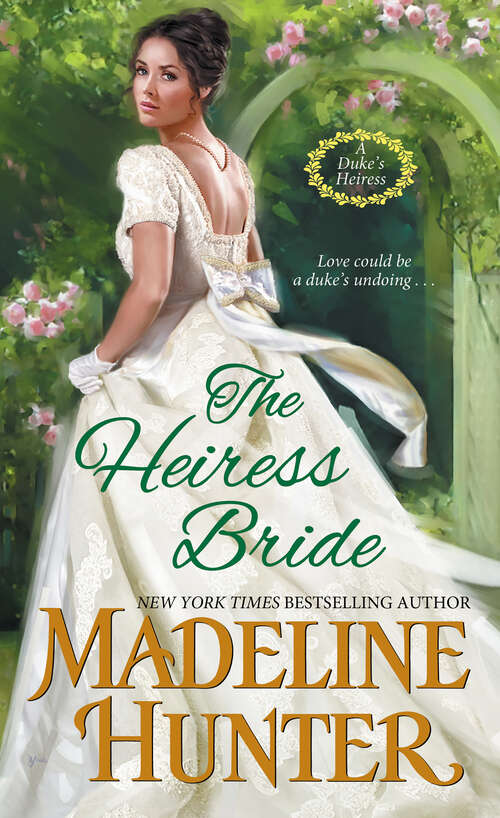 Book cover of The Heiress Bride: A Thrilling Regency Romance with a Dash of Mystery (A Duke's Heiress Romance #3)