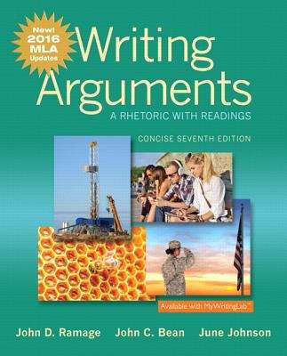 Book cover of Writing Arguments: A Rhetoric With Readings (Seventh Edition, Concise Edition, MLA Update Edition)