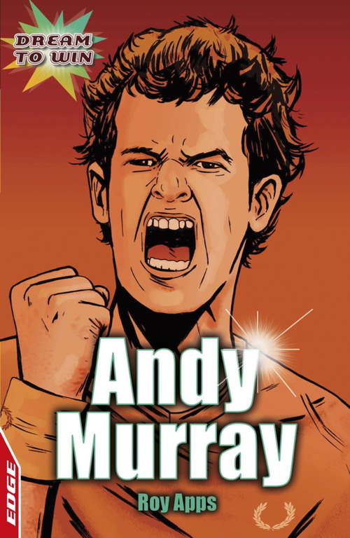 Book cover of Andy Murray: EDGE - Dream to Win