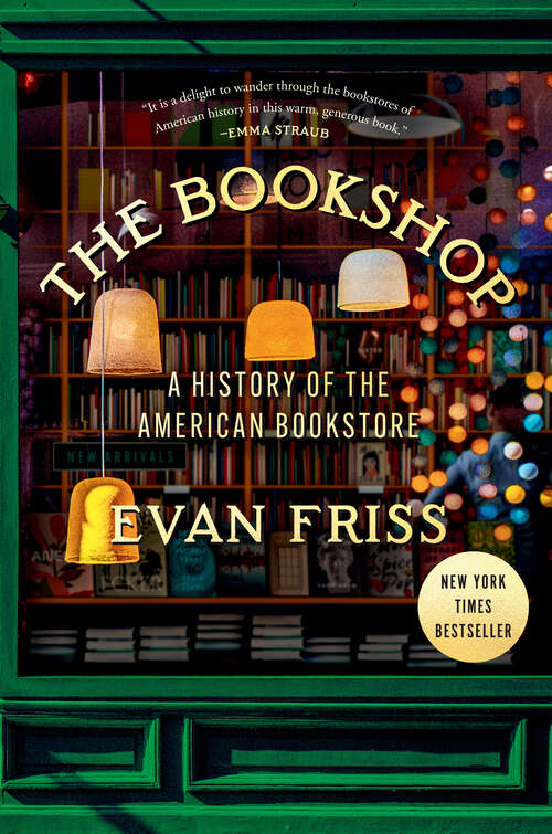 Book cover of The Bookshop: A History of the American Bookstore