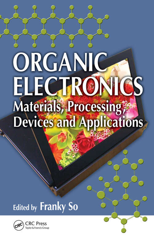 Book cover of Organic Electronics: Materials, Processing, Devices and Applications