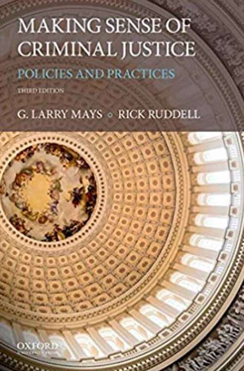 Book cover of Making Sense of Criminal Justice: Policies and Practices (Third Edition)