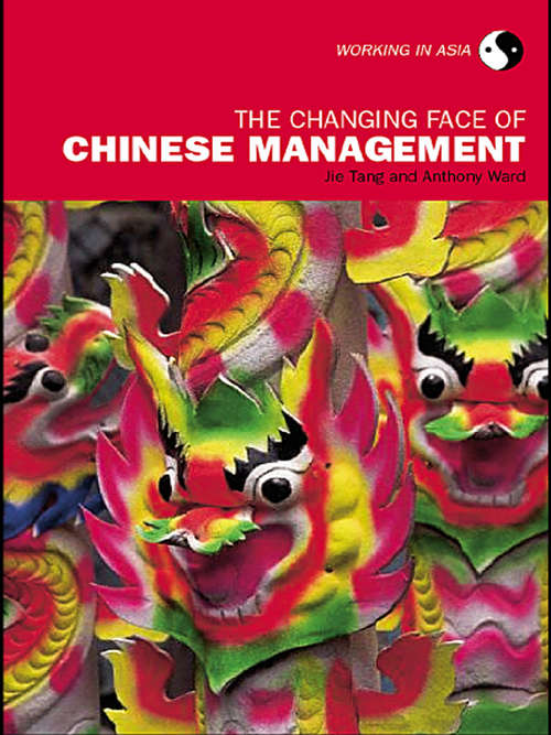Book cover of The Changing Face of Chinese Management