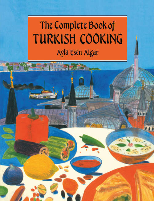 Book cover of Complete Book Of Turkish Cooking