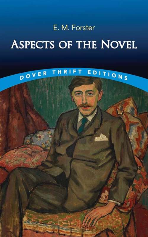 Book cover of Aspects of the Novel (Dover Thrift Editions: Literary Collections)