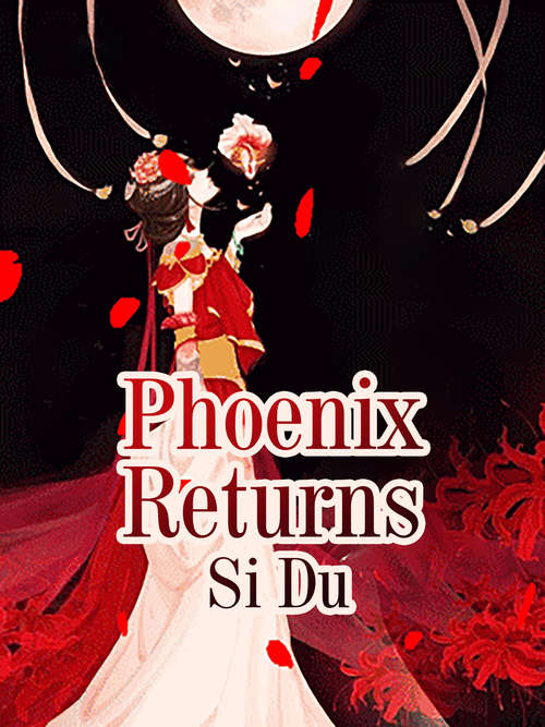 Book cover of Phoenix Returns: Volume 3 (Volume 3 #3)