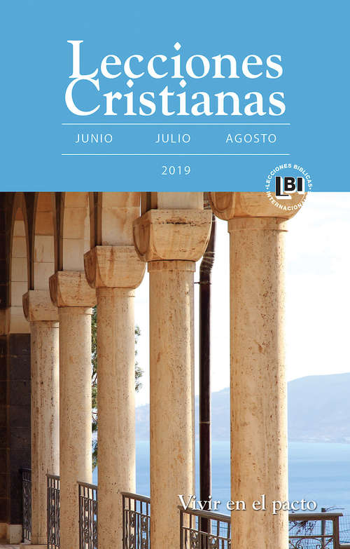 Book cover of Lecciones Cristianas libro del alumno trimestre de verano 2019: Summer 2019 Student Book