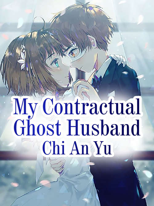 Book cover of My Contractual Ghost Husband (Volume #2)