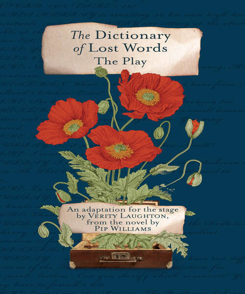 Book cover of The Dictionary of Lost Words, Stage Adaptation