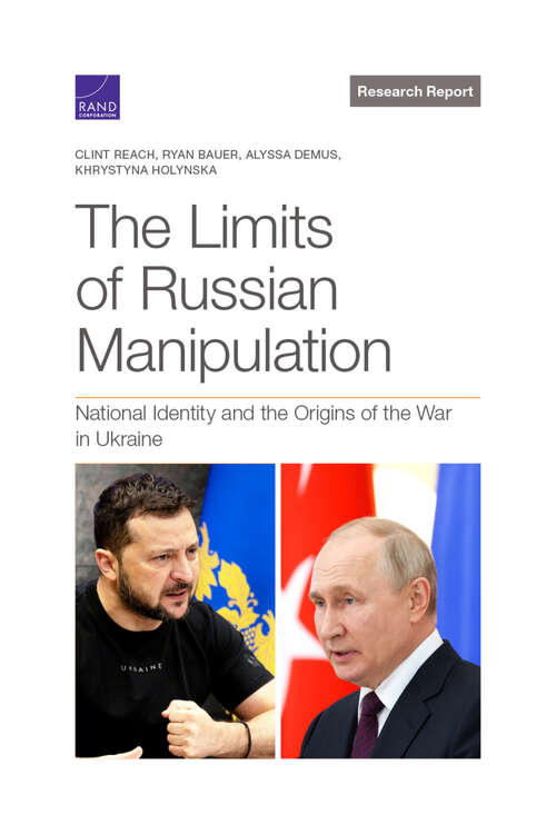 Book cover of The Limits of Russian Manipulation: National Identity and the Origins of the War in Ukraine