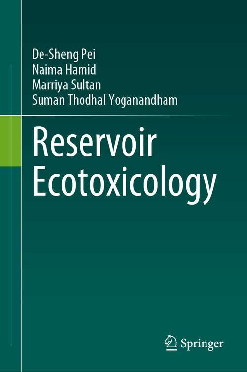 Book cover of Reservoir Ecotoxicology (1st ed. 2023)