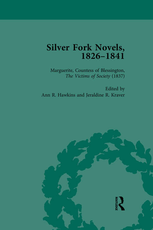 Book cover of Silver Fork Novels, 1826-1841 Vol 4