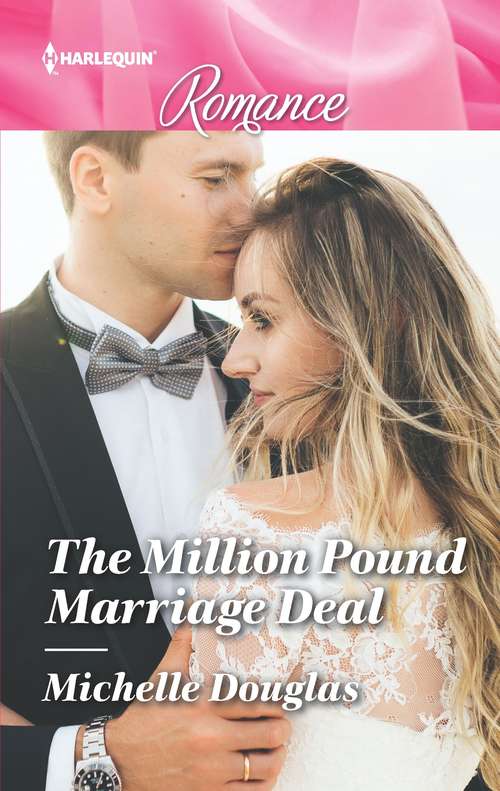 Book cover of The Million Pound Marriage Deal (Mills And Boon True Love Ser.)